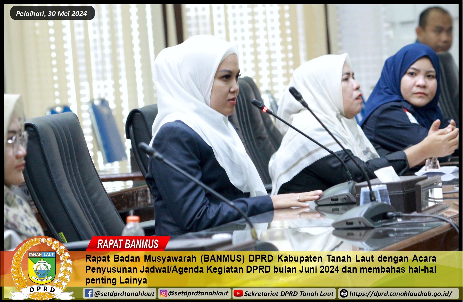 RAPAT BANMUS DPRD KABUPATEN TANAH LAUT DENGAN ACARA PENYUSUNAN JADWAL/AGENDA KEGIATAN DPRD BULAN JUNI 2024
