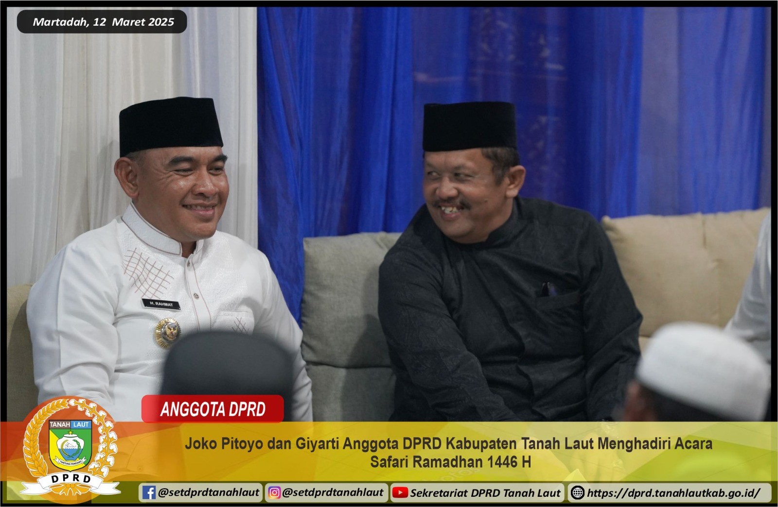 JOKO PITOYO DAN GIYARTI ANGGOTA DPRD KABUPATEN TANAH LAUT HADIRI ACARA SAFARI RAMADHAN 1446 H